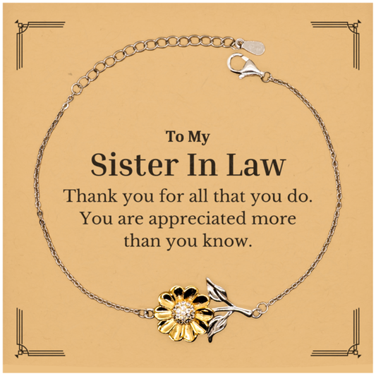 To My Sister In Law Thank You Gifts, You are appreciated more than you know, Appreciation Sunflower Bracelet for Sister In Law, Birthday Unique Gifts for Sister In Law