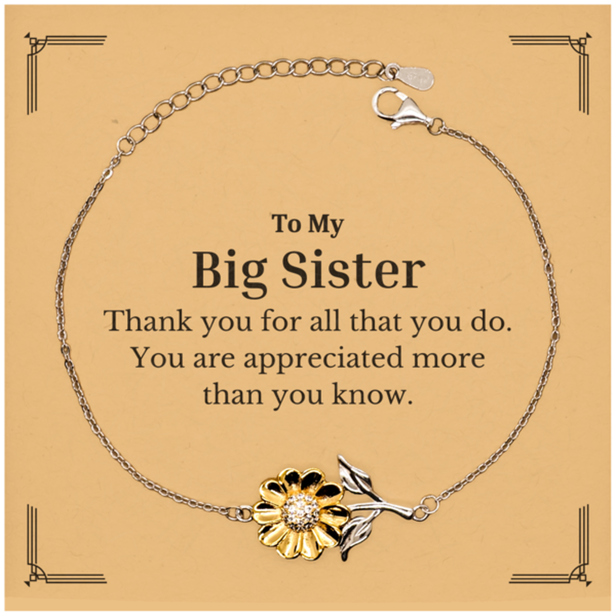 To My Big Sister Thank You Gifts, You are appreciated more than you know, Appreciation Sunflower Bracelet for Big Sister, Birthday Unique Gifts for Big Sister