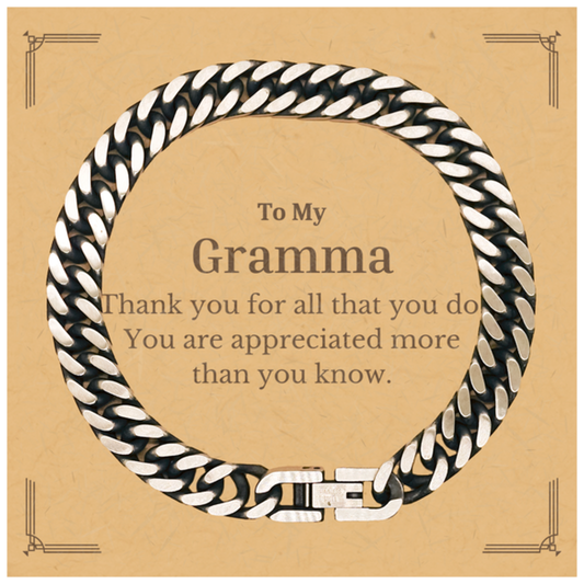 To My Gramma Thank You Gifts, You are appreciated more than you know, Appreciation Cuban Link Chain Bracelet for Gramma, Birthday Unique Gifts for Gramma