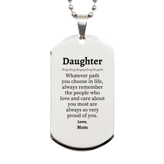 daughter silver dog tag always so very proud of you inspirational daughter birthday supporting gifts from mom