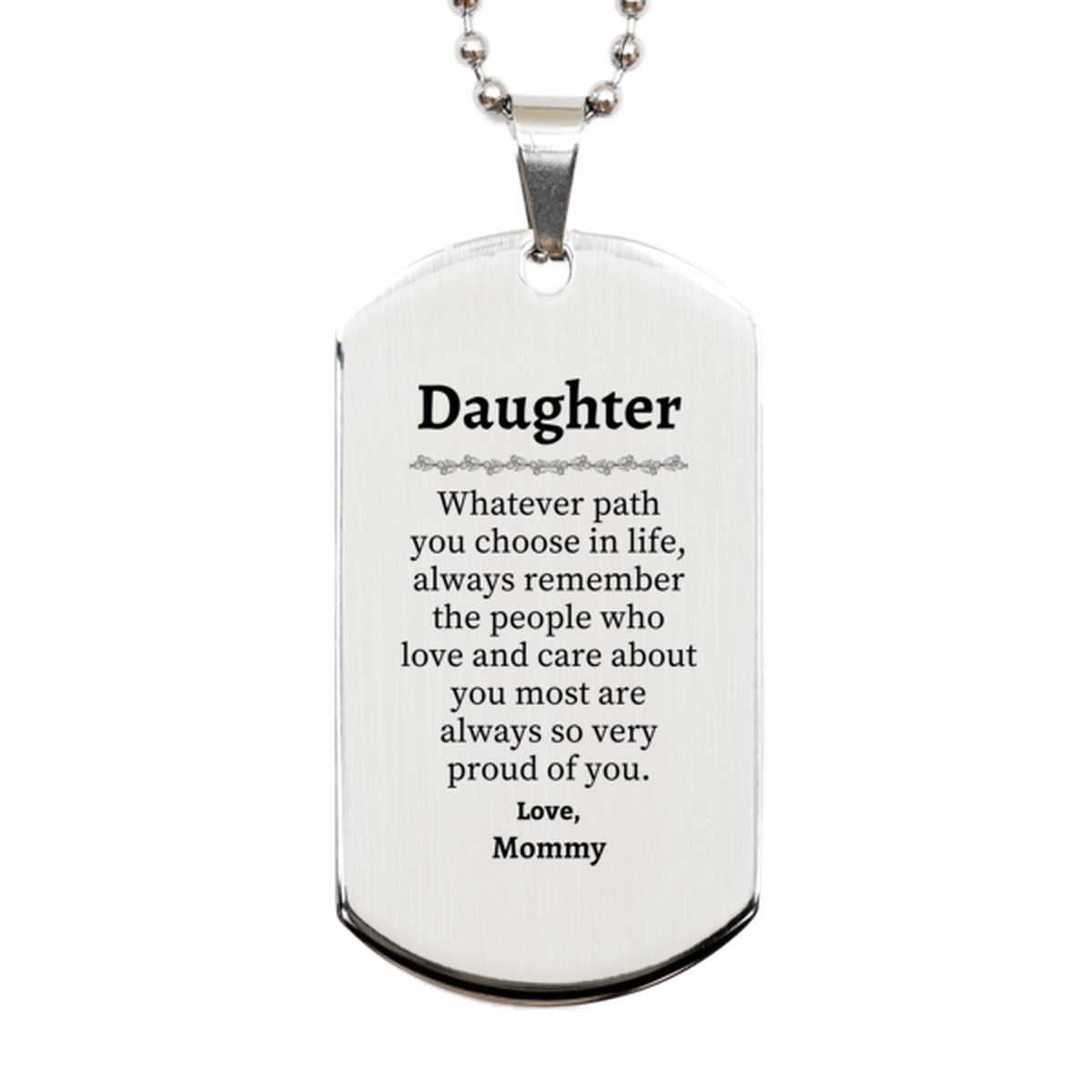 daughter silver dog tag always so very proud of you inspirational daughter birthday supporting gifts from mommy