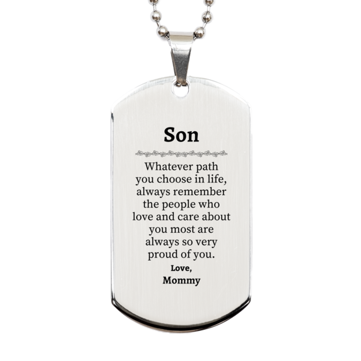 son silver dog tag always so very proud of you inspirational son birthday supporting gifts from mommy