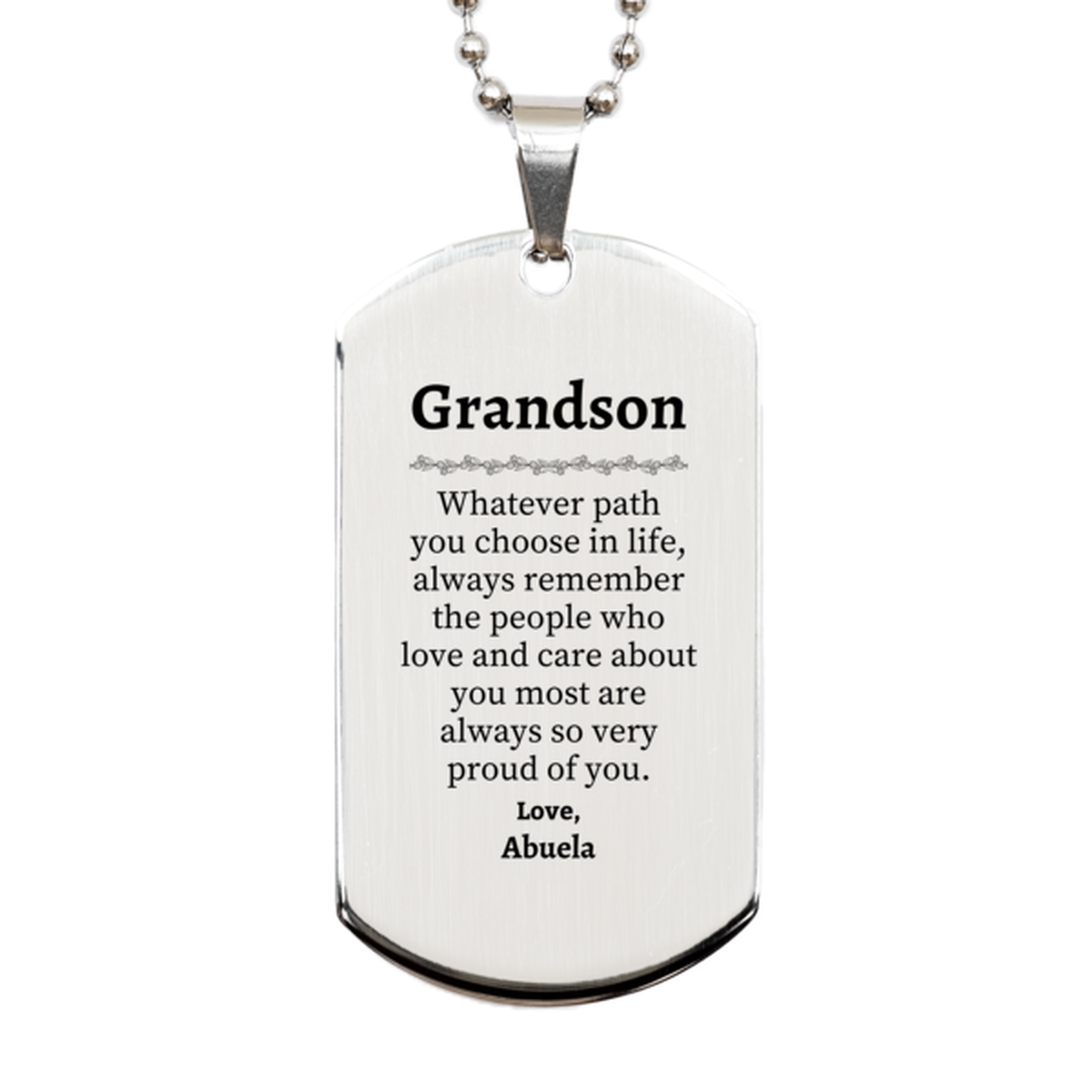 Grandson Silver Dog Tag, Always so very proud of you, Inspirational Grandson Birthday Supporting Gifts From Abuela