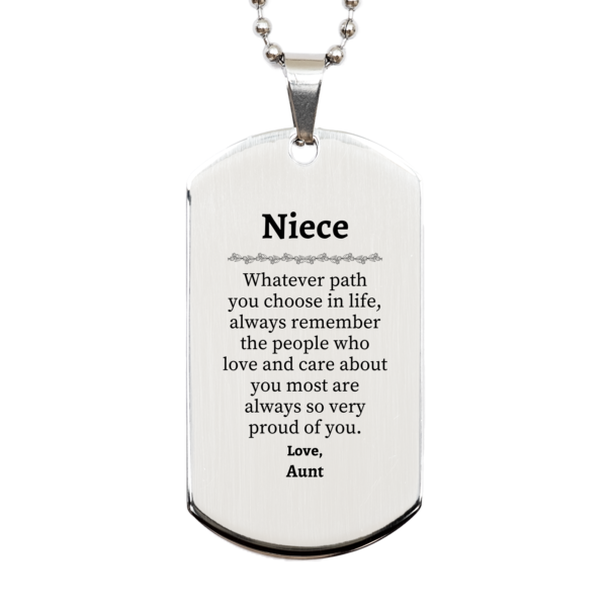 Niece Silver Dog Tag, Always so very proud of you, Inspirational Niece Birthday Supporting Gifts From Aunt