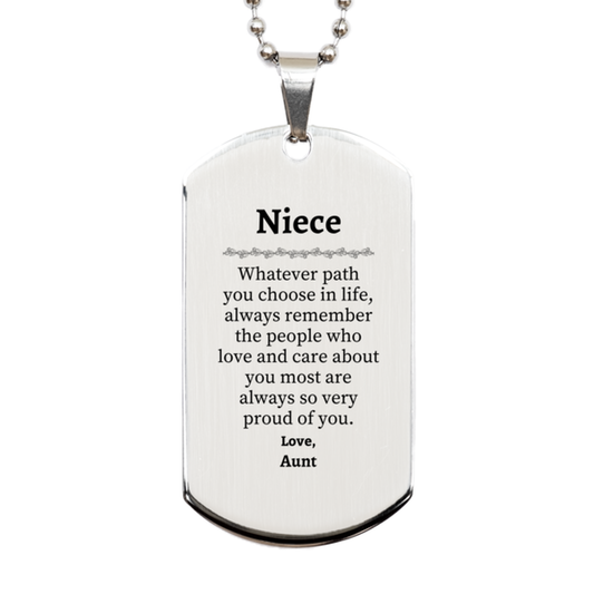 Niece Silver Dog Tag, Always so very proud of you, Inspirational Niece Birthday Supporting Gifts From Aunt