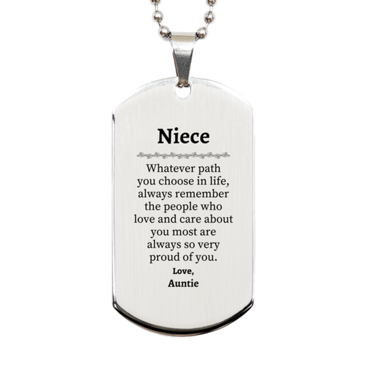 Niece Silver Dog Tag, Always so very proud of you, Inspirational Niece Birthday Supporting Gifts From Auntie