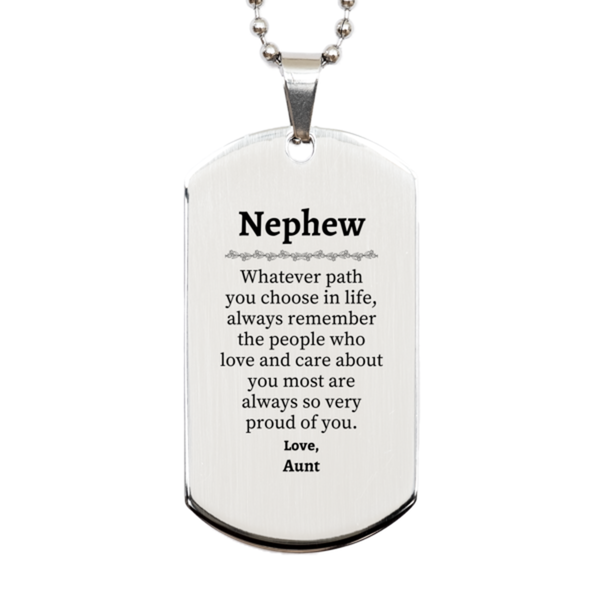 nephew silver dog tag always so very proud of you inspirational nephew birthday supporting gifts from aunt