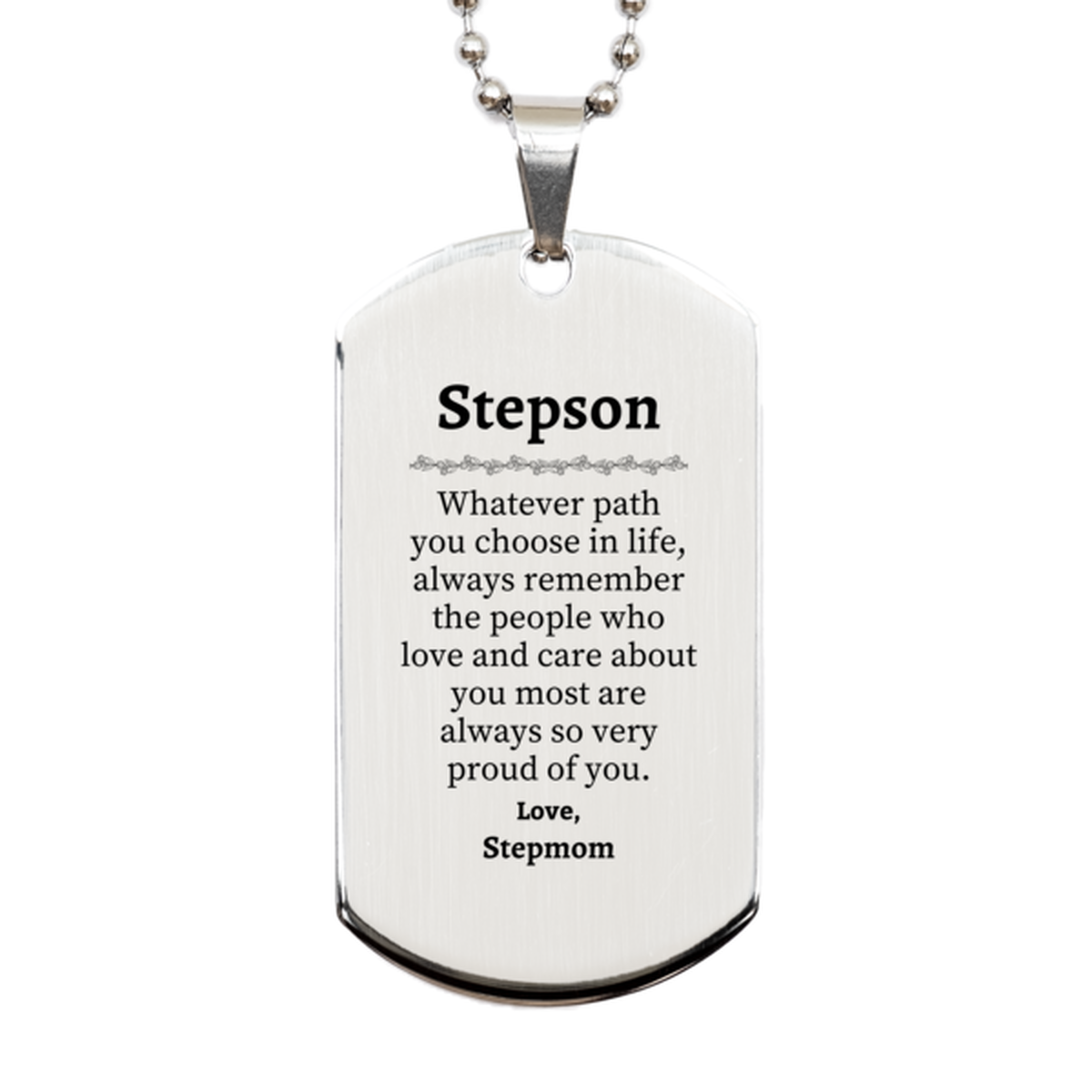 stepson silver dog tag always so very proud of you inspirational stepson birthday supporting gifts from stepmom