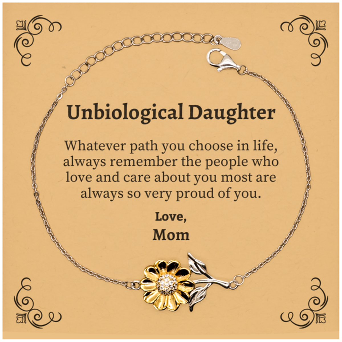 Unbiological Daughter Sunflower Bracelet, Always so very proud of you, Inspirational Unbiological Daughter Birthday Supporting Gifts From Mom