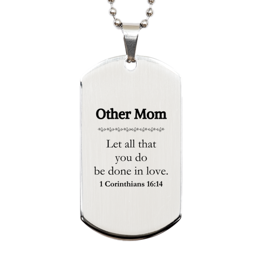 Christian Other Mom Gifts, Let all that you do be done in love, Bible Verse Scripture Silver Dog Tag, Baptism Confirmation Gifts for Other Mom