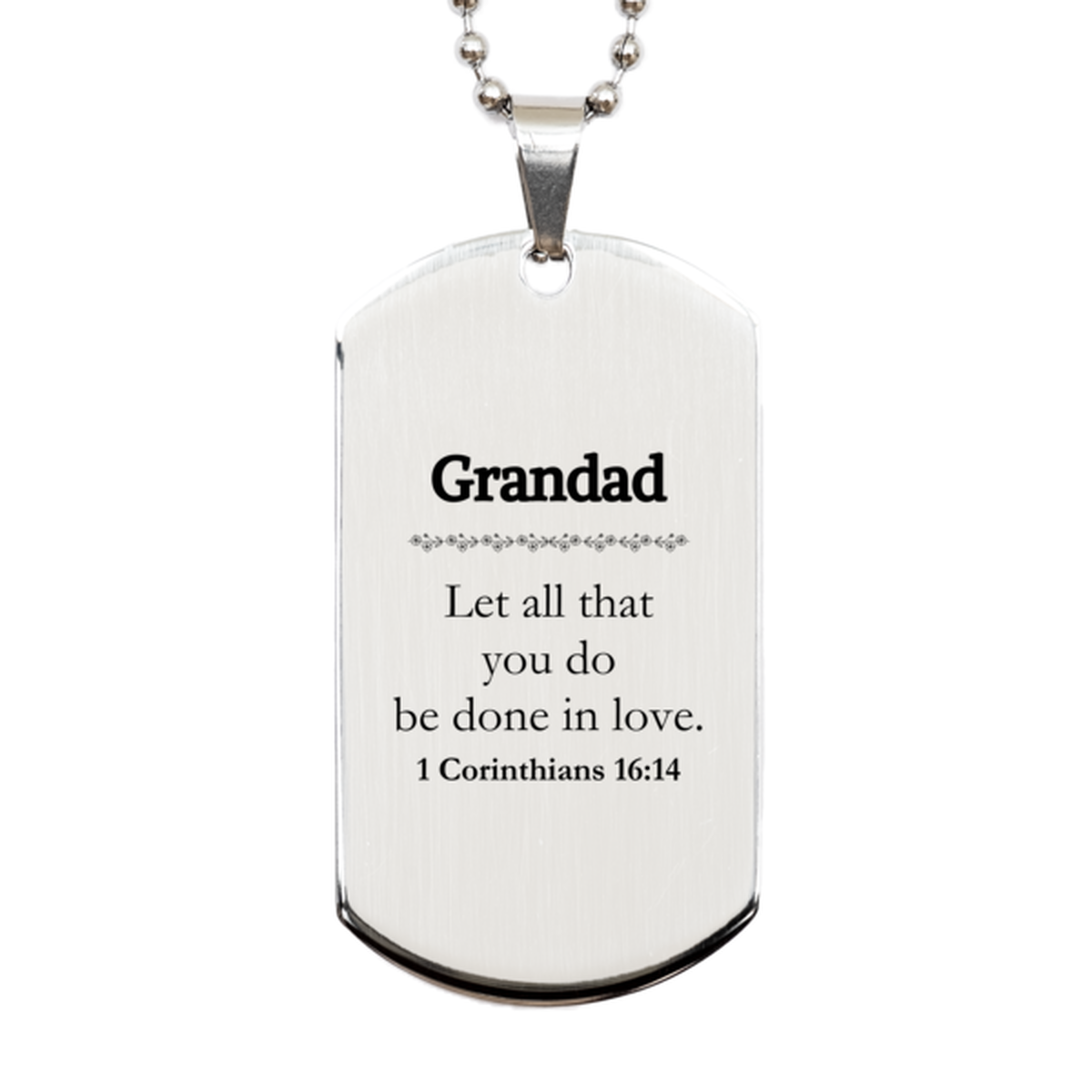 Christian Grandad Gifts, Let all that you do be done in love, Bible Verse Scripture Silver Dog Tag, Baptism Confirmation Gifts for Grandad