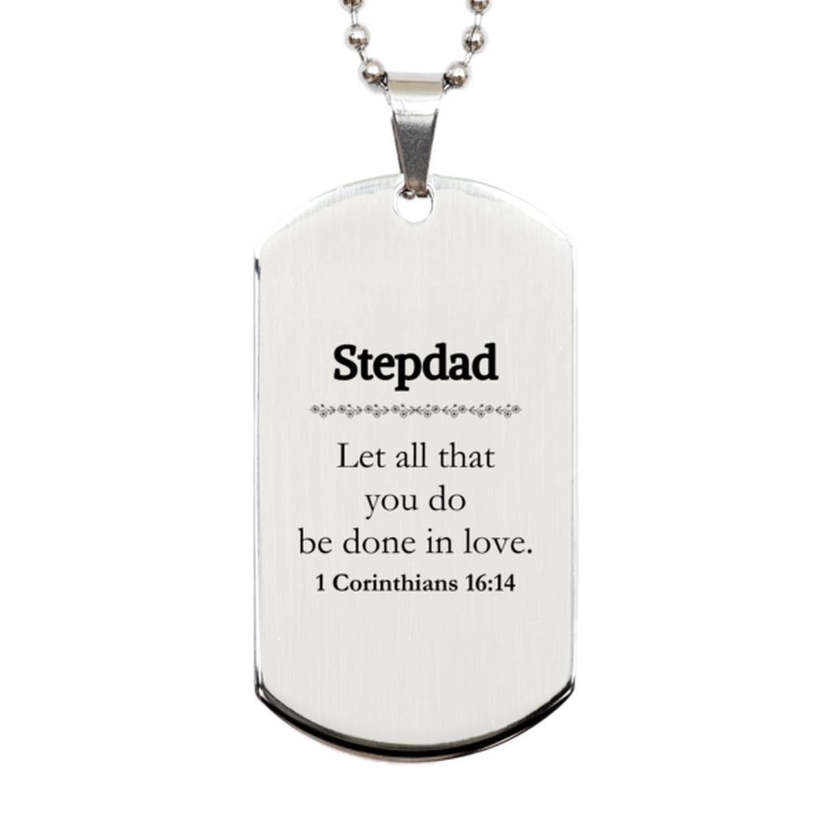 Christian Stepdad Gifts, Let all that you do be done in love, Bible Verse Scripture Silver Dog Tag, Baptism Confirmation Gifts for Stepdad