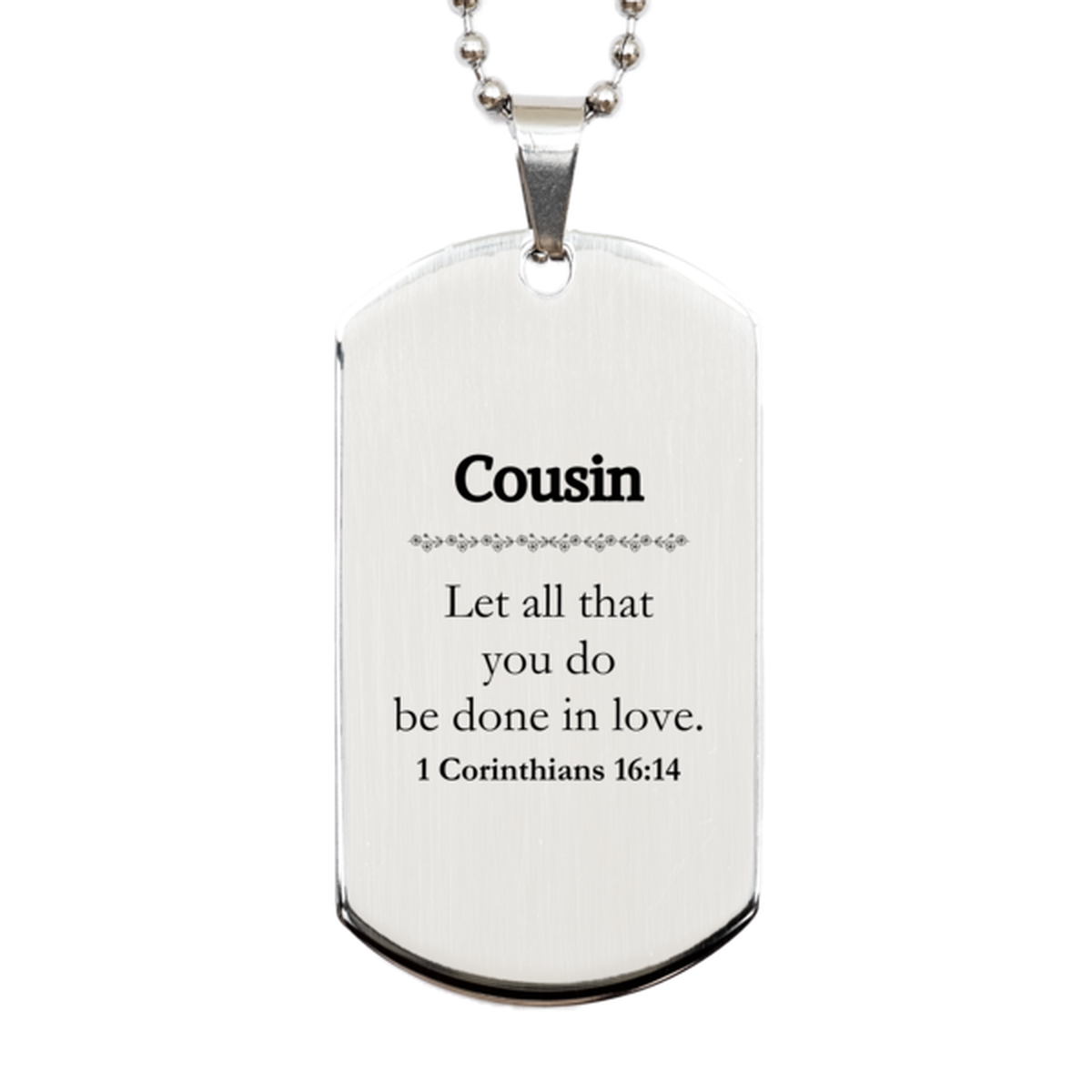 christian cousin gifts let all that you do be done in love bible verse scripture silver dog tag baptism confirmation gifts for cousin