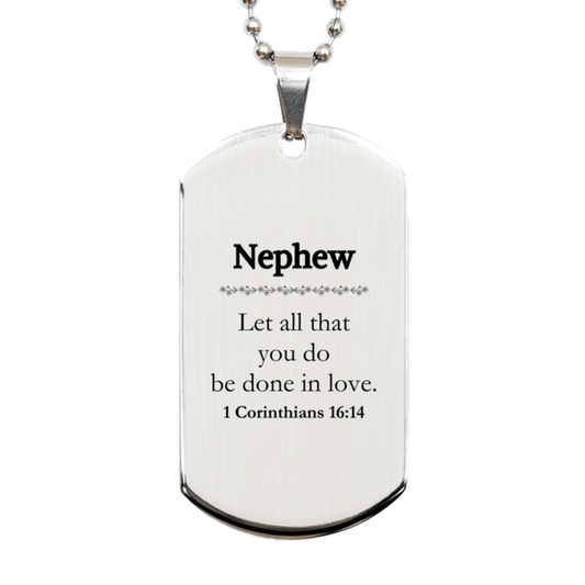 Christian Nephew Gifts, Let all that you do be done in love, Bible Verse Scripture Silver Dog Tag, Baptism Confirmation Gifts for Nephew