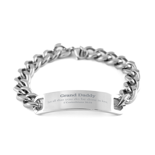 Christian Grand Daddy Gifts, Let all that you do be done in love, Bible Verse Scripture Cuban Chain Stainless Steel Bracelet, Baptism Confirmation Gifts for Grand Daddy