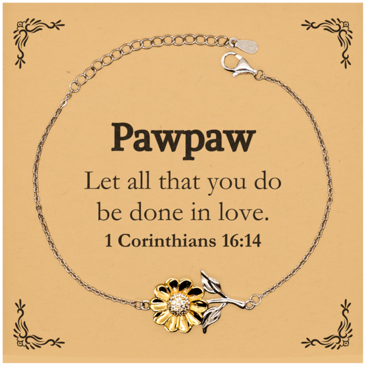 Christian Pawpaw Gifts, Let all that you do be done in love, Bible Verse Scripture Sunflower Bracelet, Baptism Confirmation Gifts for Pawpaw