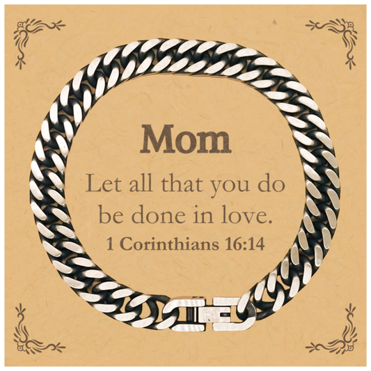 Christian Mom Gifts, Let all that you do be done in love, Bible Verse Scripture Cuban Link Chain Bracelet, Baptism Confirmation Gifts for Mom