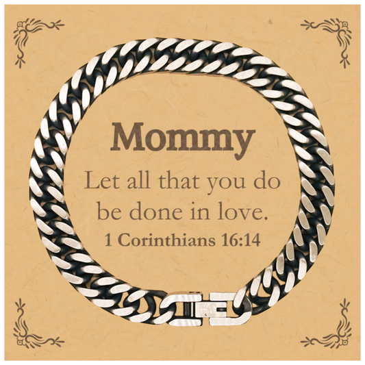 Christian Mommy Gifts, Let all that you do be done in love, Bible Verse Scripture Cuban Link Chain Bracelet, Baptism Confirmation Gifts for Mommy