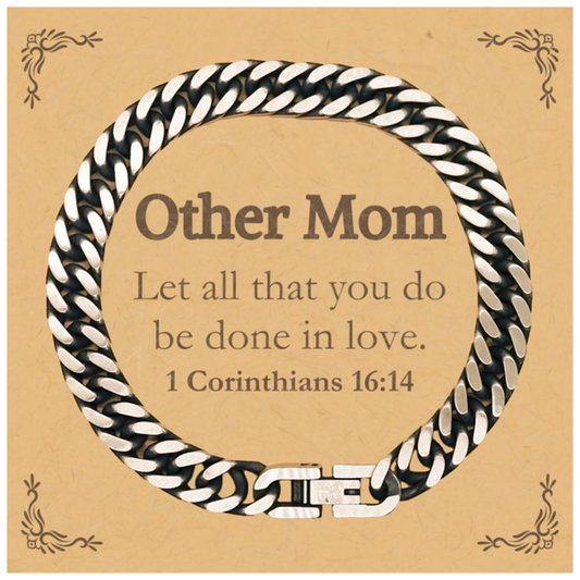 Christian Other Mom Gifts, Let all that you do be done in love, Bible Verse Scripture Cuban Link Chain Bracelet, Baptism Confirmation Gifts for Other Mom