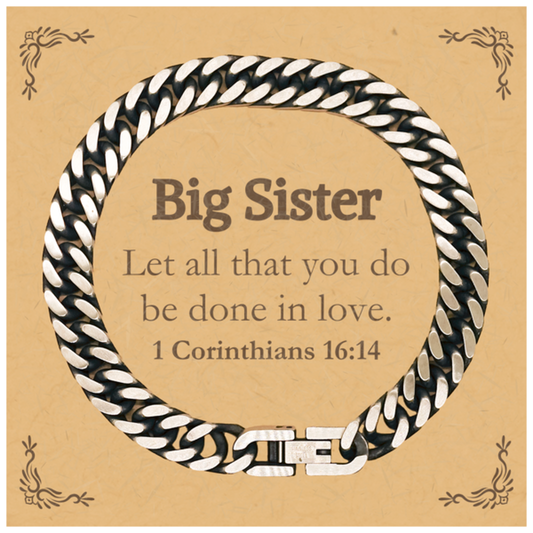 Christian Big Sister Gifts, Let all that you do be done in love, Bible Verse Scripture Cuban Link Chain Bracelet, Baptism Confirmation Gifts for Big Sister