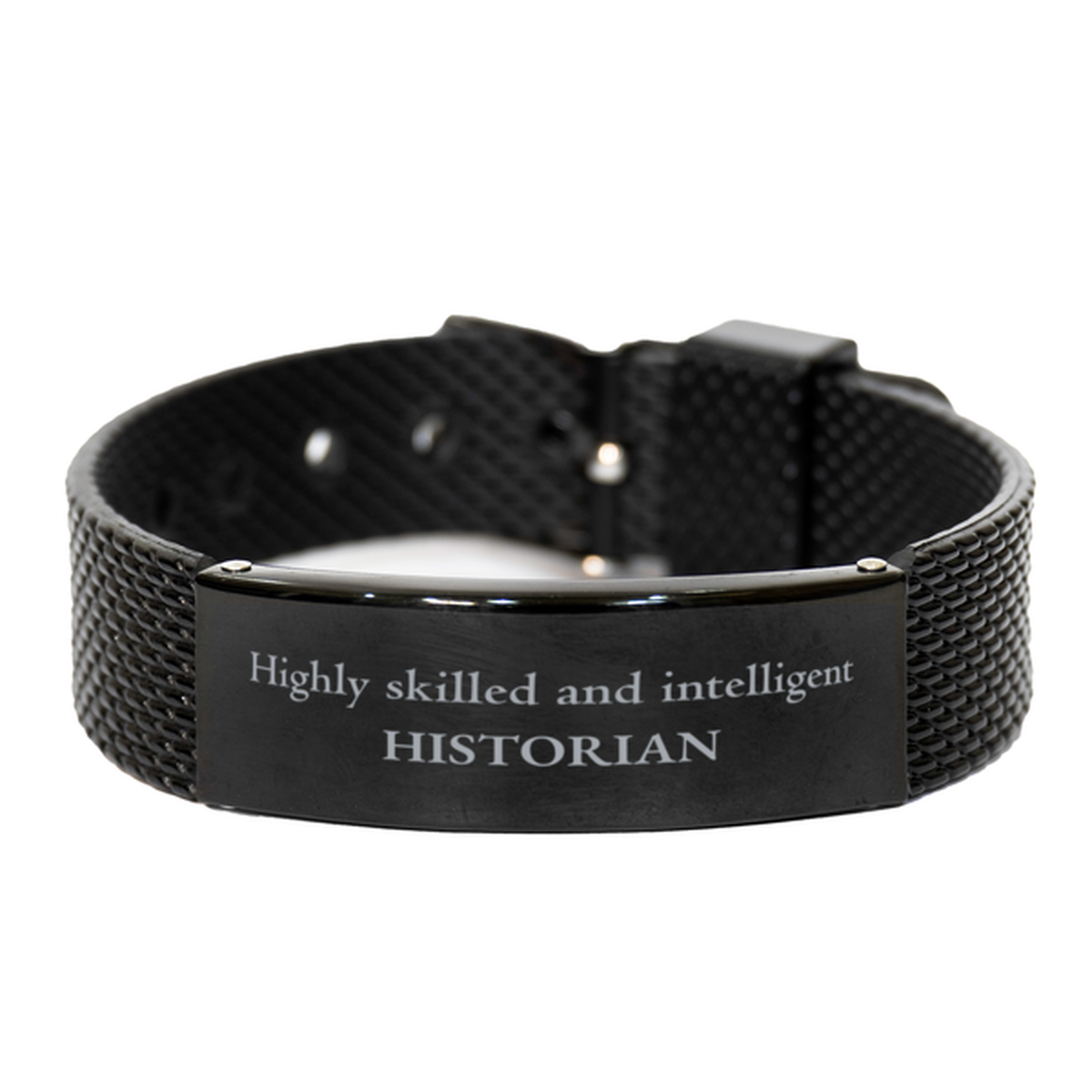 Best Historian Gifts, Highly skilled and intelligent, Appreciation Birthday Black Shark Mesh Bracelet for Historian, Men, Women, Friends, Coworkers