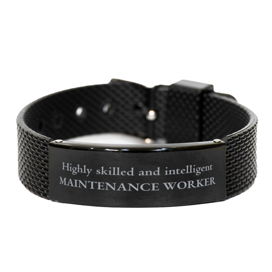 Best Maintenance Worker Gifts, Highly skilled and intelligent, Appreciation Birthday Black Shark Mesh Bracelet for Maintenance Worker, Men, Women, Friends, Coworkers