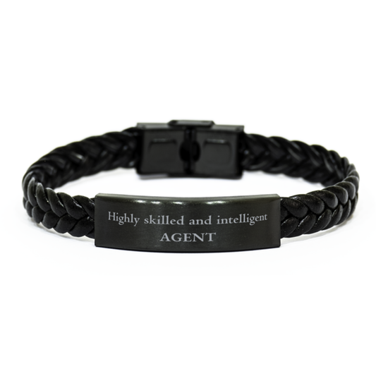 Best Agent Gifts, Highly skilled and intelligent, Appreciation Birthday Braided Leather Bracelet for Agent, Men, Women, Friends, Coworkers