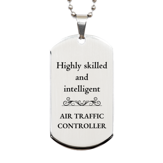 best air traffic controller gifts highly skilled and intelligent appreciation birthday silver dog tag for air traffic controller men women friends coworkers