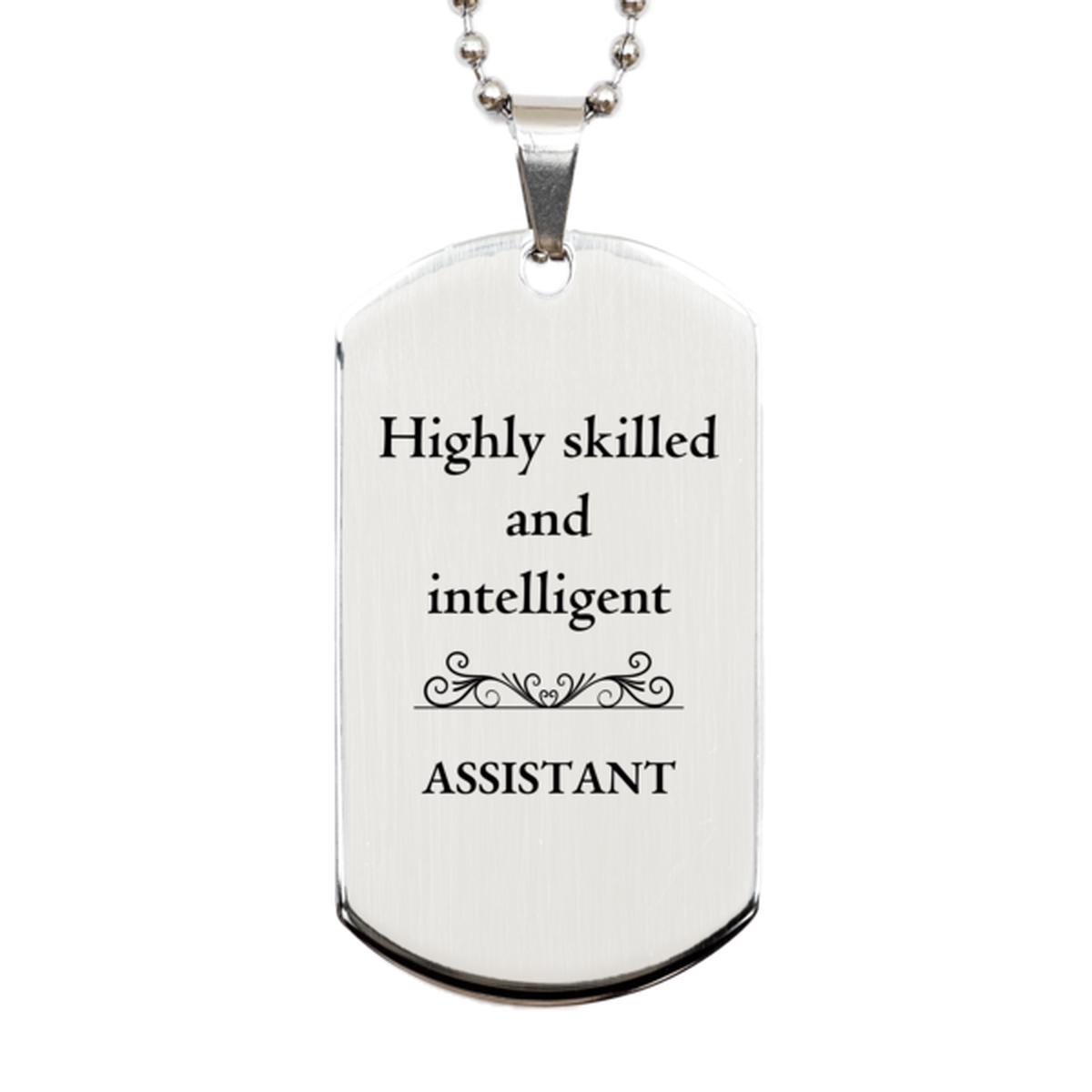 best assistant gifts highly skilled and intelligent appreciation birthday silver dog tag for assistant men women friends coworkers