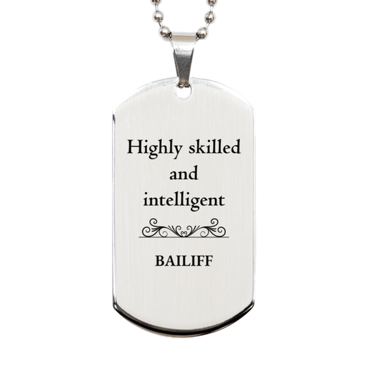 best bailiff gifts highly skilled and intelligent appreciation birthday silver dog tag for bailiff men women friends coworkers