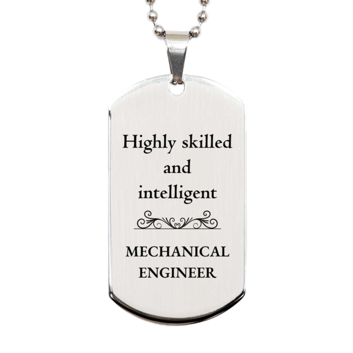 best mechanical engineer gifts highly skilled and intelligent appreciation birthday silver dog tag for mechanical engineer men women friends coworkers