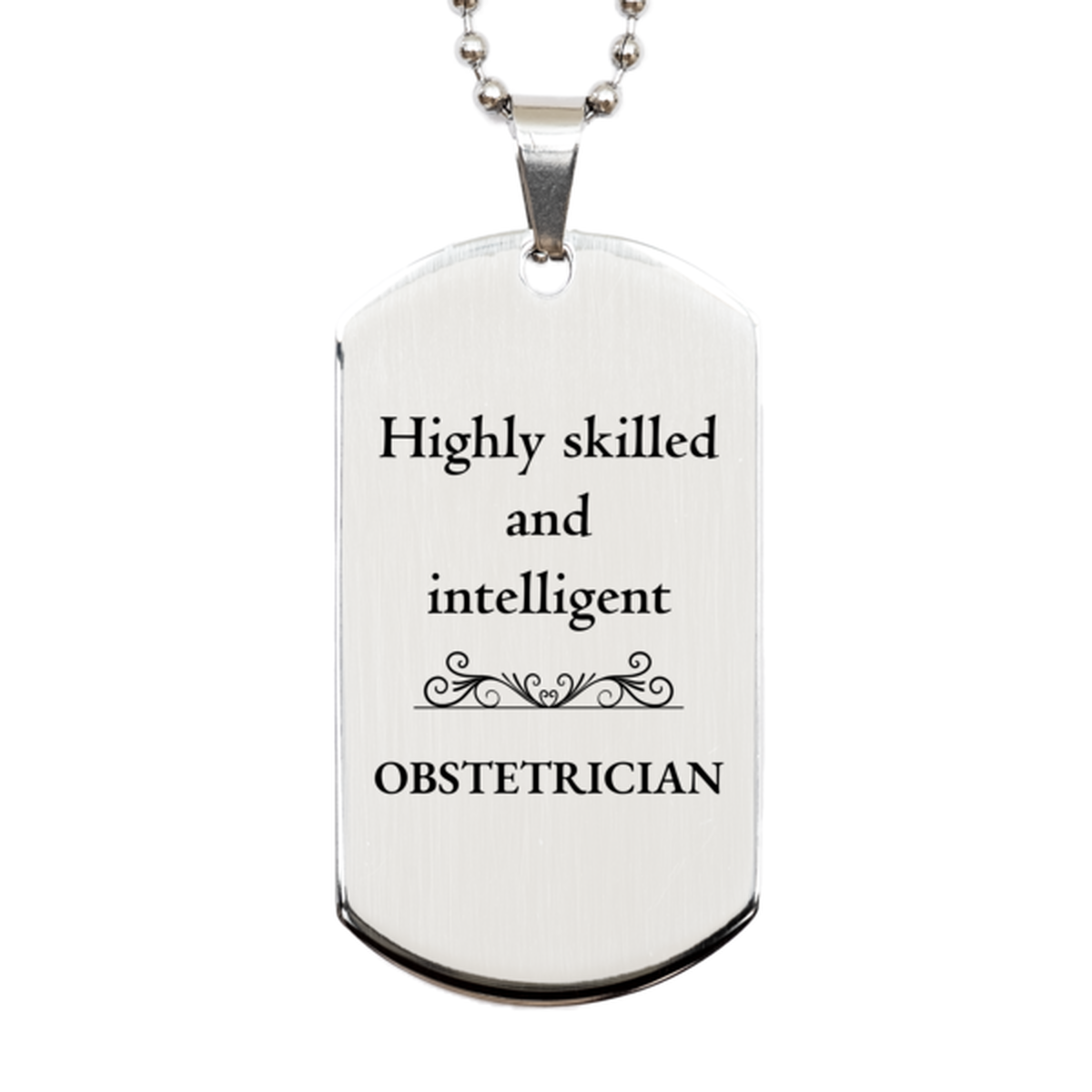 best obstetrician gifts highly skilled and intelligent appreciation birthday silver dog tag for obstetrician men women friends coworkers