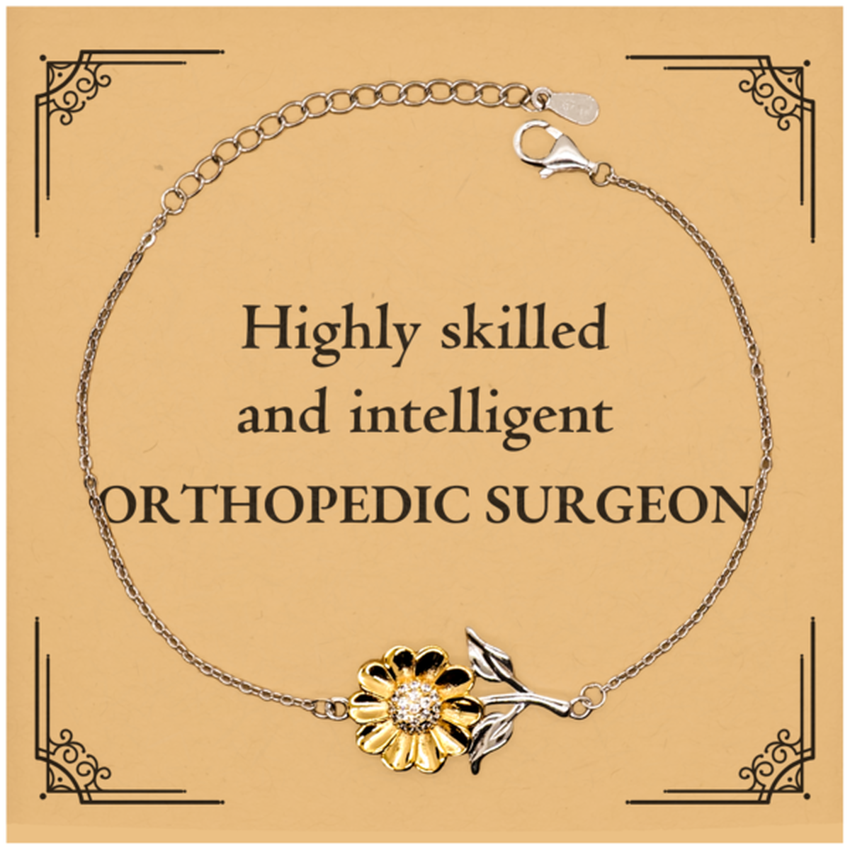 Best Orthopedic Surgeon Gifts, Highly skilled and intelligent, Appreciation Birthday Sunflower Bracelet for Orthopedic Surgeon, Men, Women, Friends, Coworkers