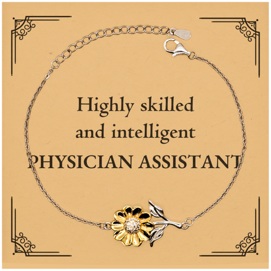 Best Physician Assistant Gifts, Highly skilled and intelligent, Appreciation Birthday Sunflower Bracelet for Physician Assistant, Men, Women, Friends, Coworkers