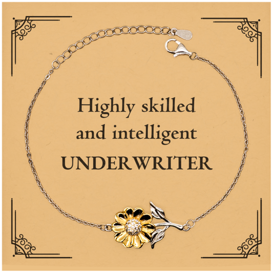 Best Underwriter Gifts, Highly skilled and intelligent, Appreciation Birthday Sunflower Bracelet for Underwriter, Men, Women, Friends, Coworkers