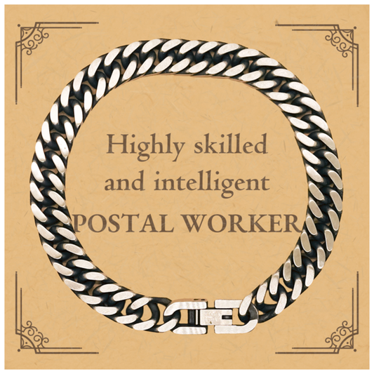 Best Postal Worker Gifts, Highly skilled and intelligent, Appreciation Birthday Cuban Link Chain Bracelet for Postal Worker, Men, Women, Friends, Coworkers