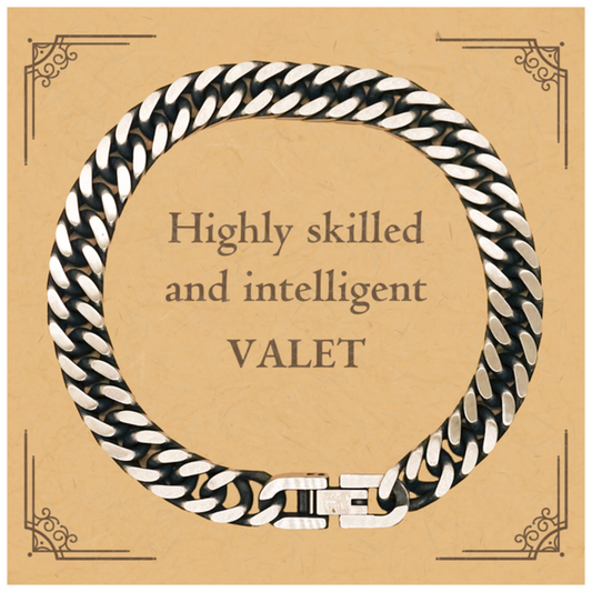 Best Valet Gifts, Highly skilled and intelligent, Appreciation Birthday Cuban Link Chain Bracelet for Valet, Men, Women, Friends, Coworkers