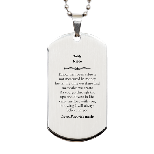 Silver Dog Tag for Niece - Engraved with Inspirational Quote from Favorite Uncle - Perfect Gift for Birthday, Graduation, and Holidays - Show Your Niece Love and Confidence with this Unique Keepsake