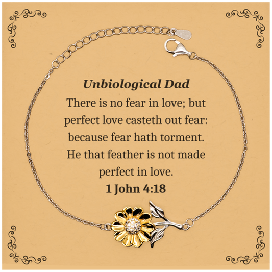 Unbiological Dad Sunflower Bracelet Perfect Love Casteth Out Fear Gift for Birthdays, Fathers, and Graduations