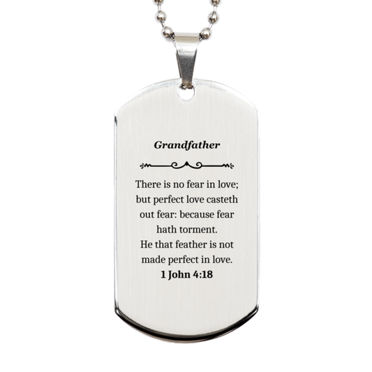 grandfather dog tag necklace engraved with 1 john 4 18 inspirational gift for grandpa on birthday christmas veterans day silver pendant for grandfather with perfect love and confidence