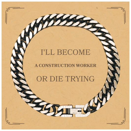 Construction Worker Inspirational Cuban Link Chain Bracelet for Graduation and Christmas, Hope and Confidence Filled Gift for Him