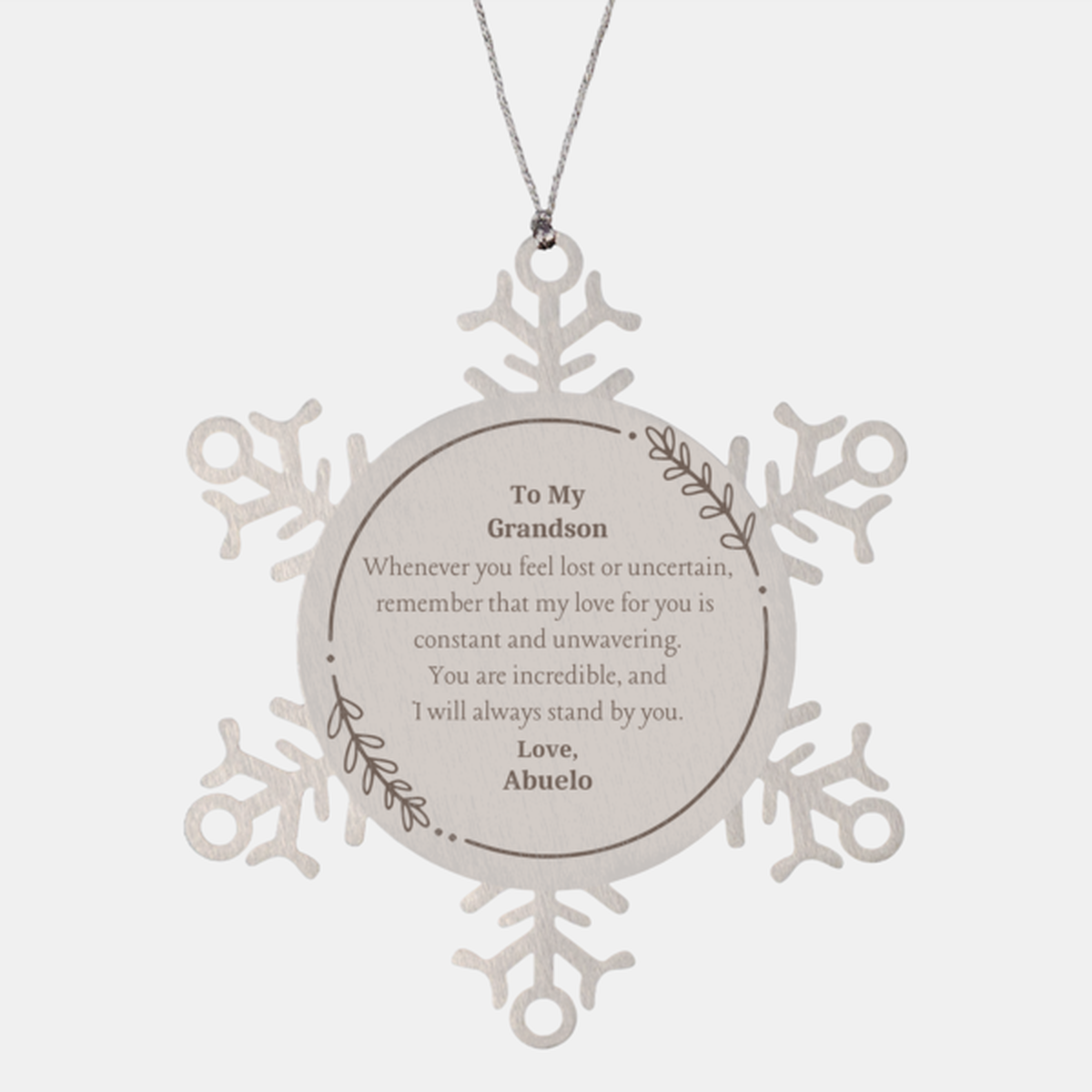 Snowflake Ornament Grandson Inspirational Love Engraved Christmas Gift for Grandson From Abuelo - Remember My Love for You is Unwavering