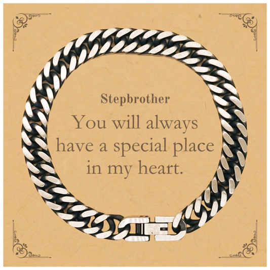 Stepbrother Cuban Link Chain Bracelet - You will always have a special place in my heart - Unique Gift for Birthday, Christmas, Graduation, Veterans Day, Holidays - Confidence and Hope Filled Engraved Jewelry for Stepbrother