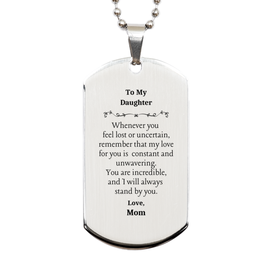 engraved silver dog tag daughter gift of love and support for birthday easter and holidays inspirational confidence reminder for girls and women from mom