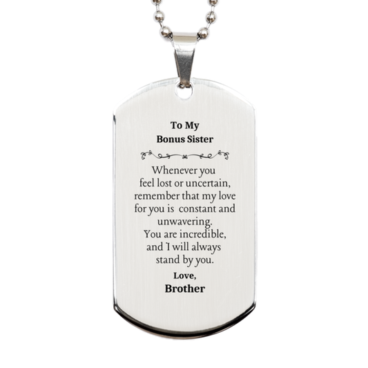 To My Bonus Sister Engraved Silver Dog Tag for Sisters Birthday - Inspirational Gift from Brother to Bonus Sister Showing Love and Support for Holidays and Special Occasions