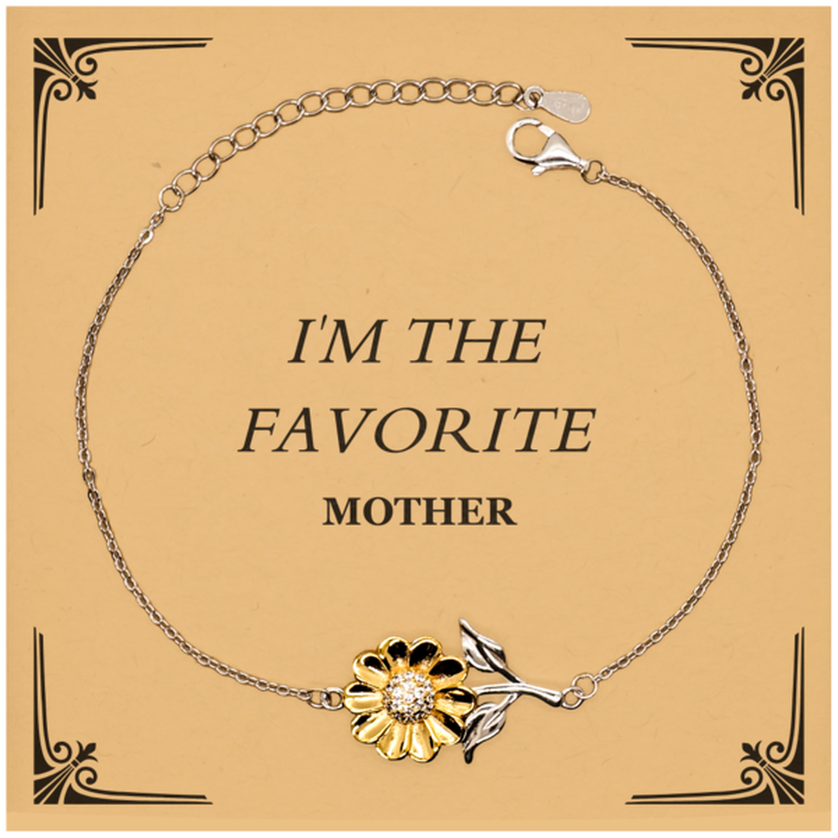 Mother Sunflower Bracelet - Im the Favorite Mom Gift for Mothers Day, Birthday, Christmas - Engraved, Inspirational Jewelry for Her with Confidence and Hope