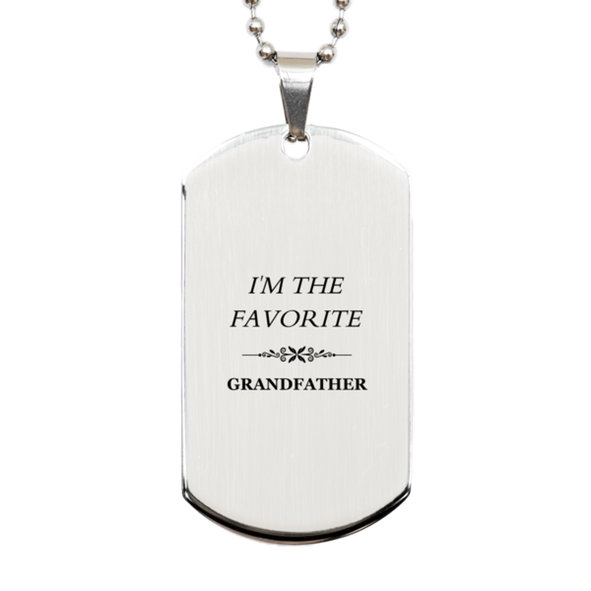 Grandfather Dog Tag Engraved with IM THE FAVORITE Perfect Gift for Birthday, Christmas, and Veterans Day