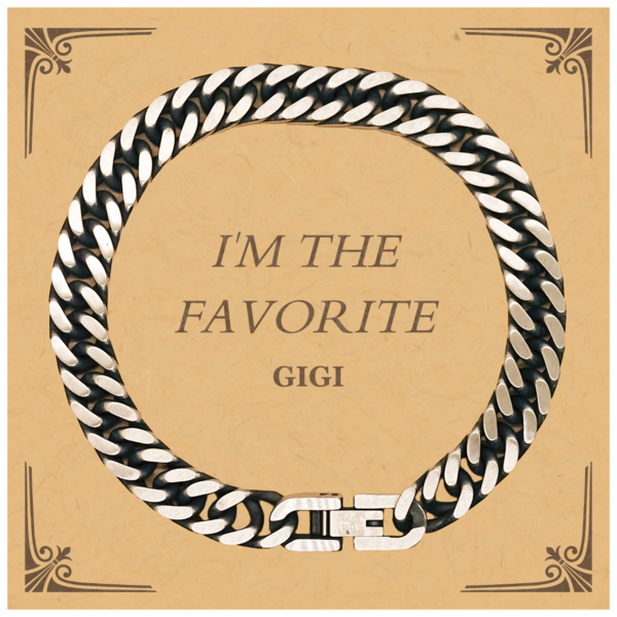 IM THE FAVORITE Cuban Link Chain Bracelet for Gigi Engraved Birthday Gift Confidence Jewelry