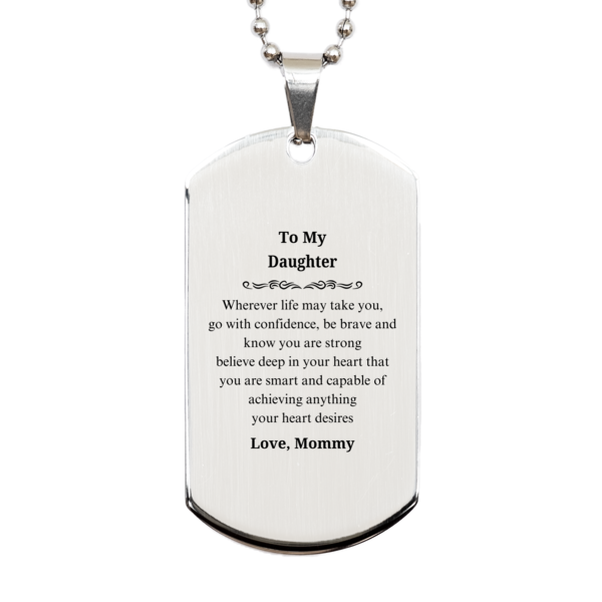 daughter engraved silver dog tag be brave and confident in life inspirational gift for graduation christmas and birthday