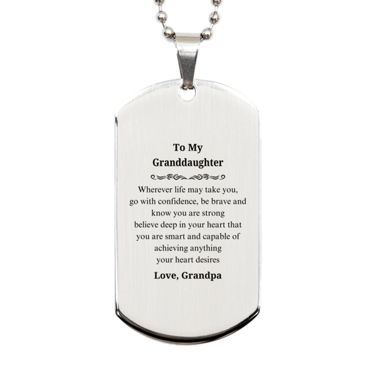 granddaughter dog tag necklace engraved confidence inspirational gift for birthday christmas veterans day to my granddaughter wherever life takes you go with confidence be brave and know you are strong love grandpa